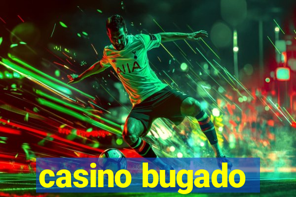 casino bugado